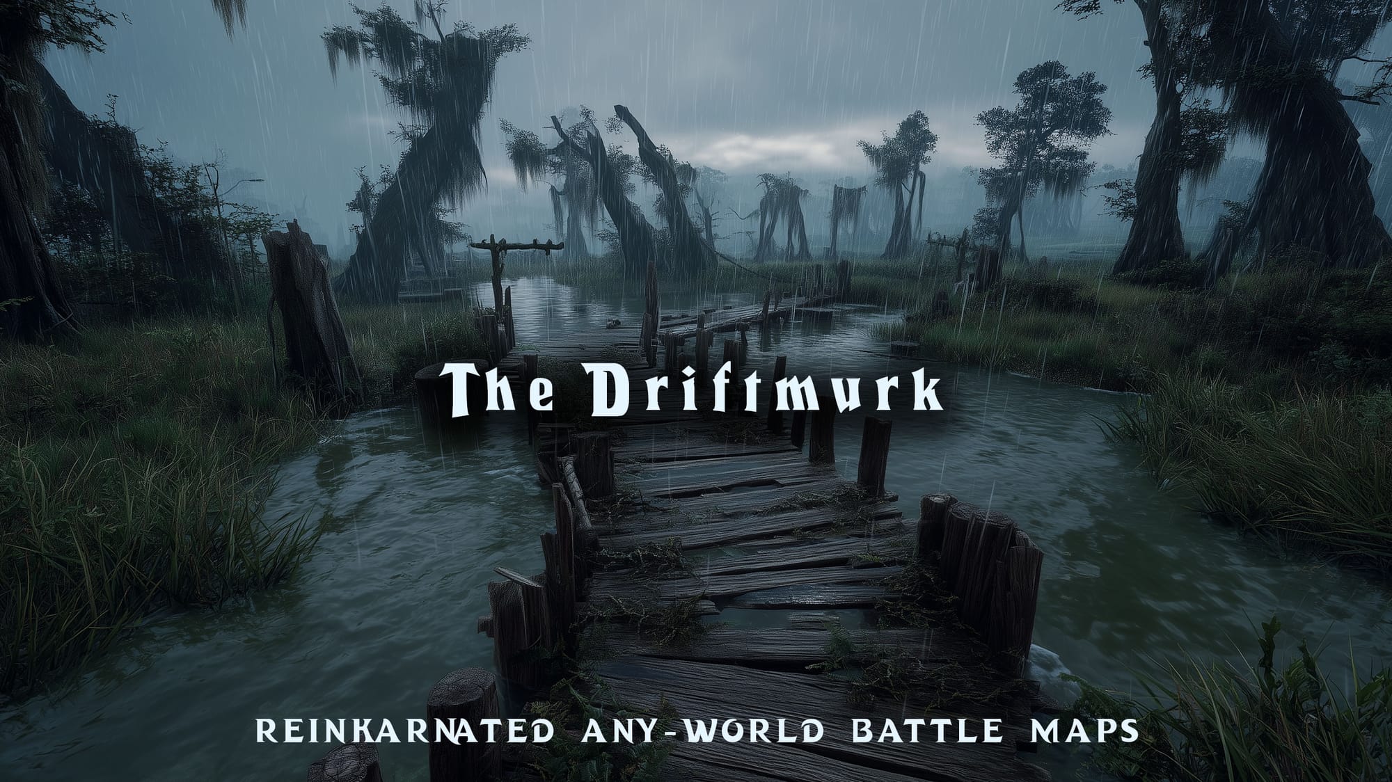 The Driftmurk dungeons and dragons battle map — murky foggy swamp terrain